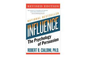 Influence by Dr Robert Cialdini