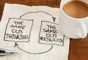 Same old thinking = same old results