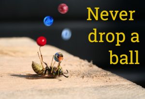 Never drop a ball
