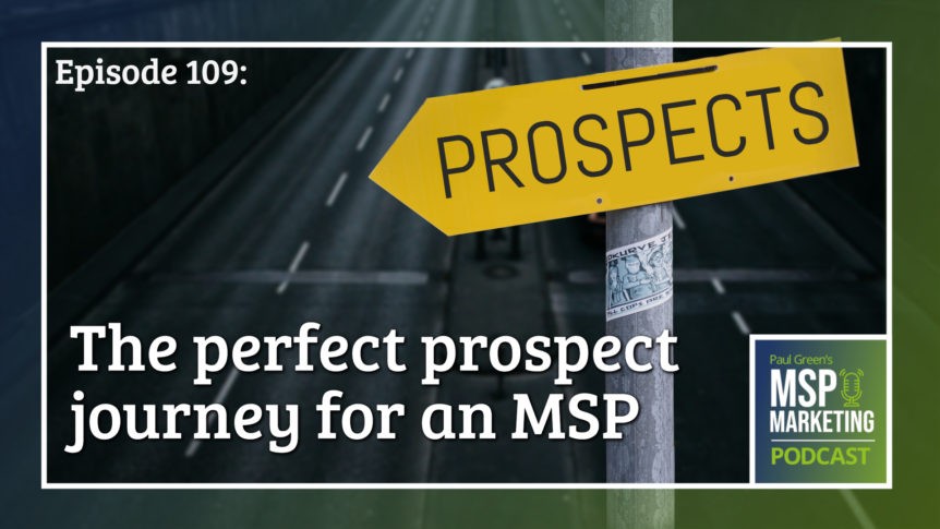 Episode 109: The perfect prospect journey for an MSP