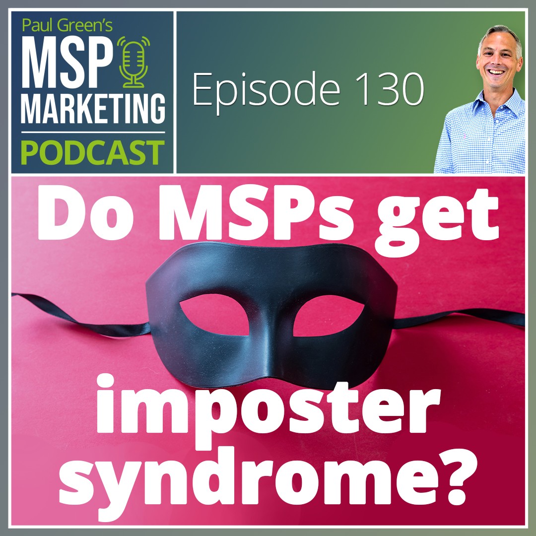 Episode 130: Do MSPs get imposter syndrome?