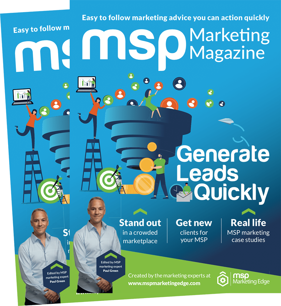 MSP Marketing magazine mailed to you today | Paul Green's MSP Marketing