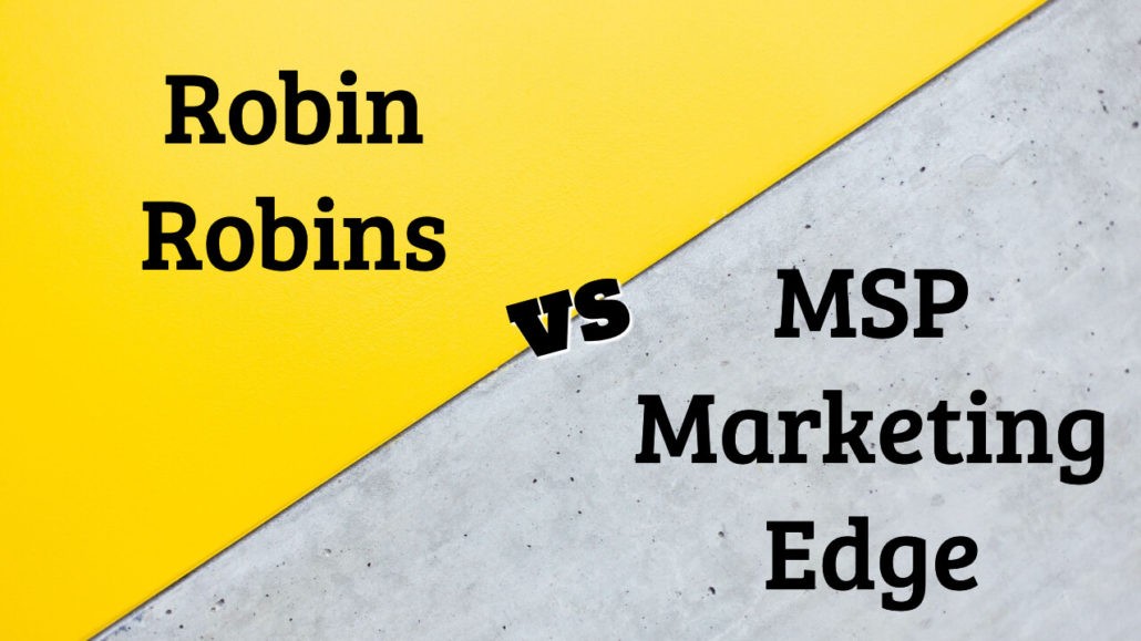 Robin Robins vs MSP Marketing Edge