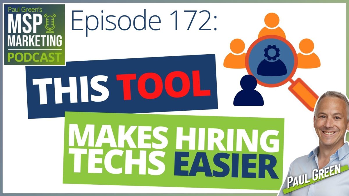Episode 172: This tool makes hiring techs easier