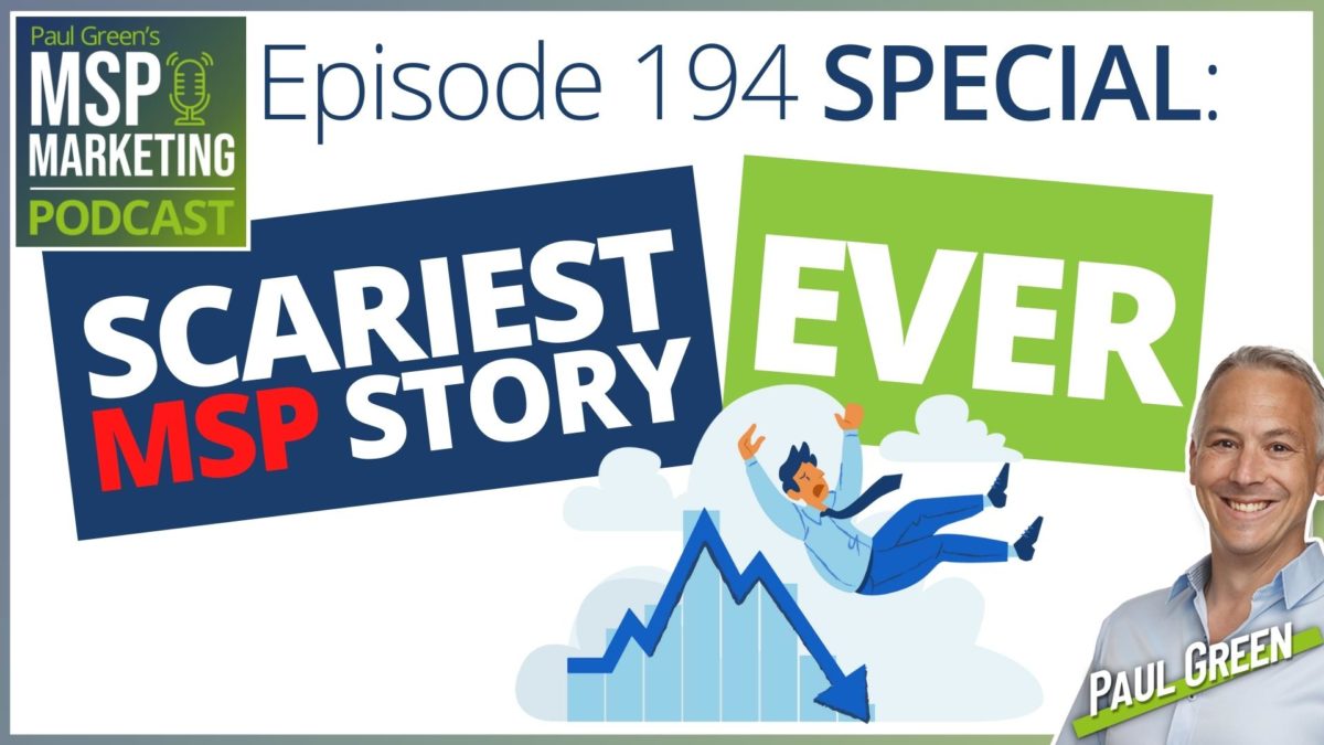 Episode 194 SPECIAL - Could your MSP survive losing 50% of revenue?