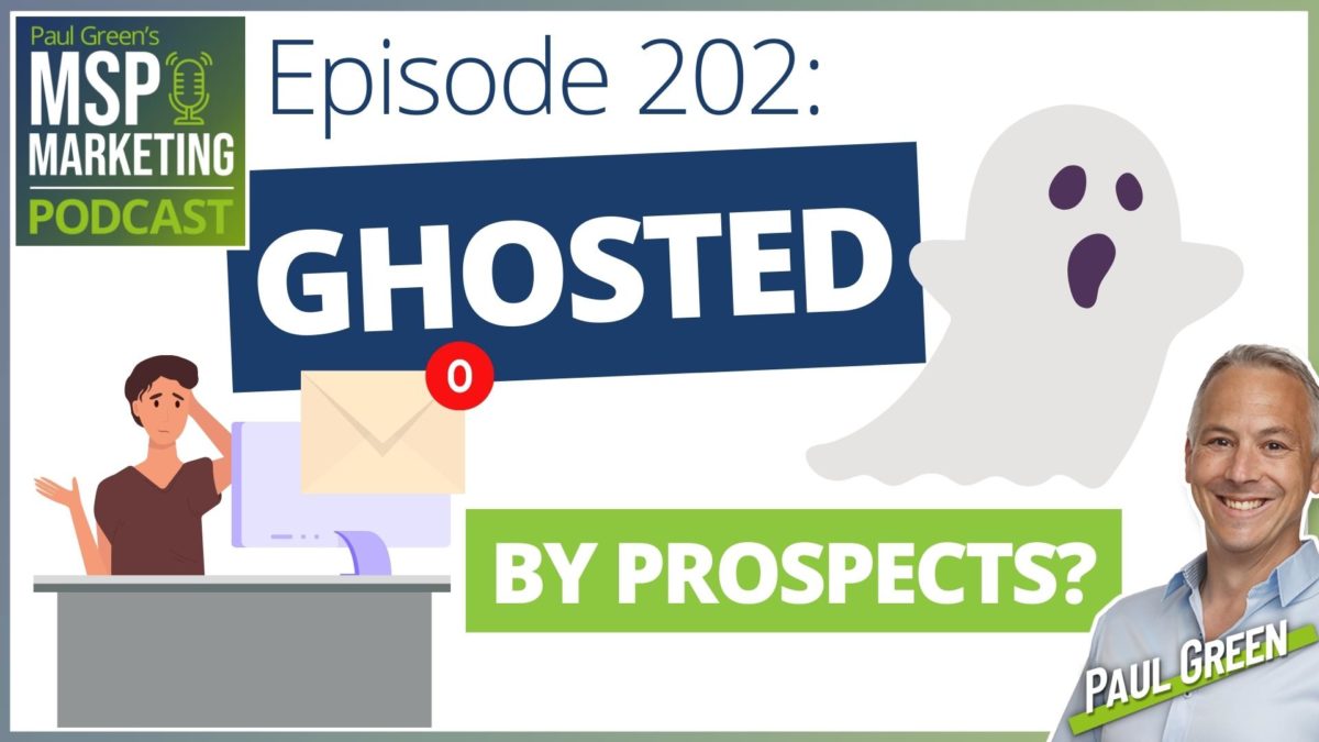 Episode 202: Ghosted by prospects? Try this