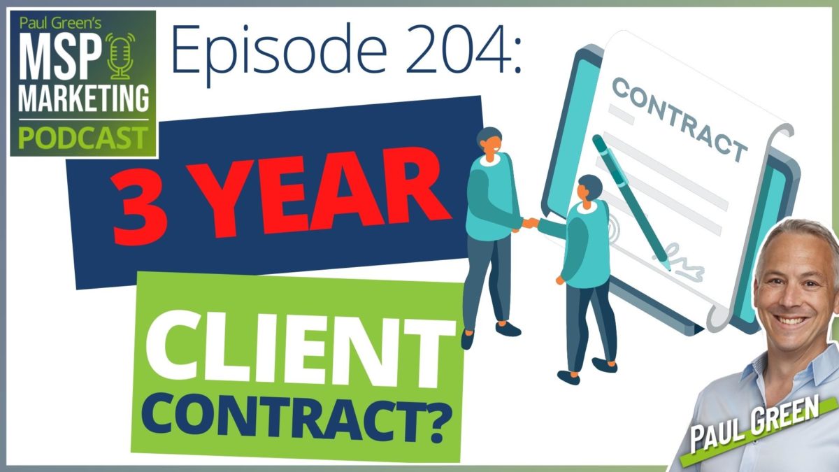Episode 204: New client? Why you should ask for a 3 year contract